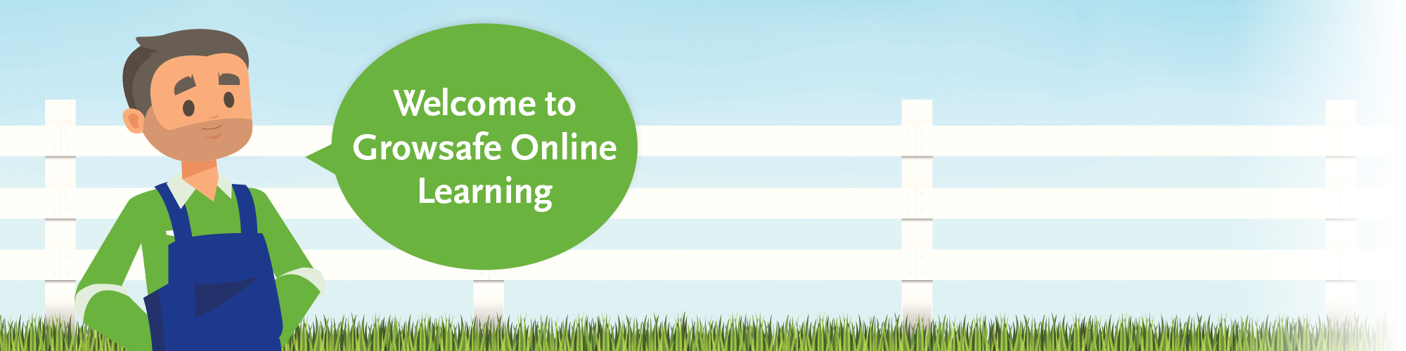Welcome to Growsafe Online Learning